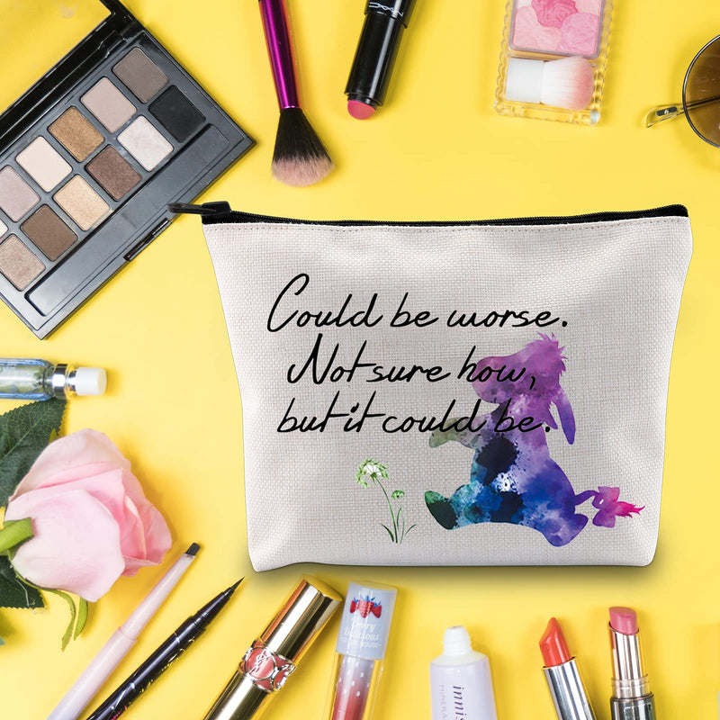 [Australia] - LEVLO Funny Eeyore Quote Cosmetic Make Up Bag Eeyore Fans Gifts Could Be Worse Not Sure How But It Could Be Eeyore Makeup Zipper Pouch Bag Inspiration Gift, Could Be Worse, 
