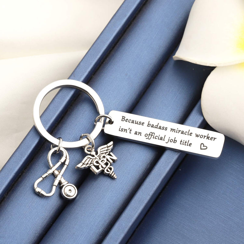 [Australia] - bobauna Nurse Keychain Because Badass Miracle Worker Isn't an Official Job Title Medical Stethoscope Jewelry Nursing Gift for Doctor Nurses Practitioner Medical Student badass LPN keychain 