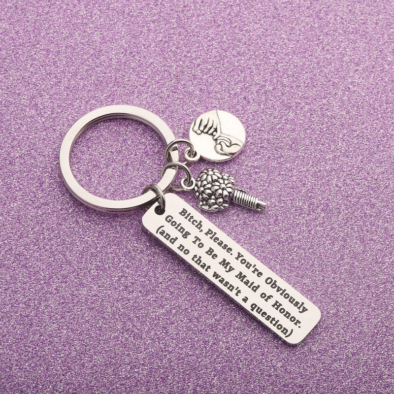 [Australia] - LQRI Maid of Honor Proposal Gift You're Obviously Going to Be My Maid of Honor Keychain Wedding Gift for Brides Bitches Bride Bridesmaid Jewelry sliver 