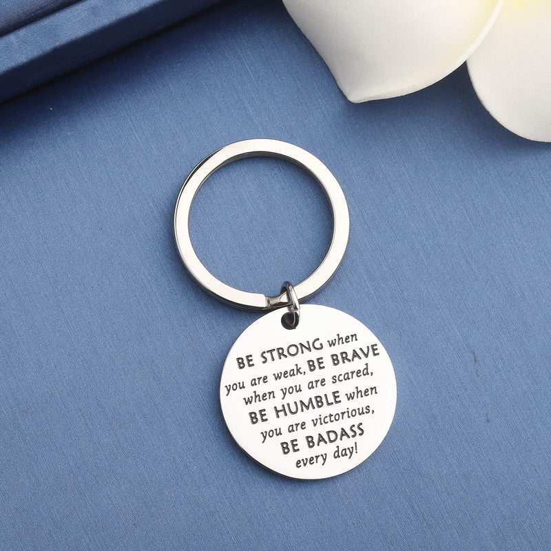 [Australia] - MYOSPARK Be Strong Be Brave Be Humble Be Badass Everyday Inspirational Stainless Steel Disc Pendant Keychain Motivational Gift Strong Brave Humble Badass 