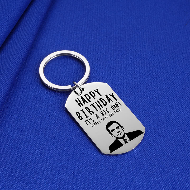 [Australia] - Funny Dwight Schrute Michael Scott The Office US Popular TV Show Humor Birthday Quote Keychain A Big One Birthday 