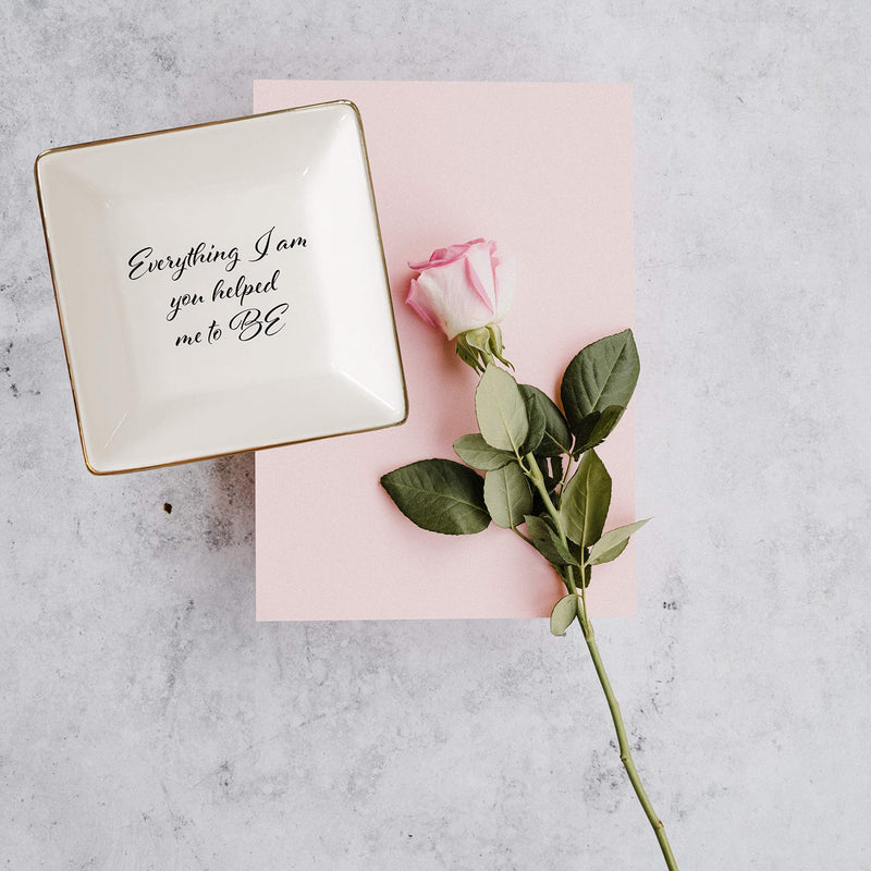 [Australia] - Everything I am You Helped Me to Be Ceramic Jewelry Dish or Ring Holder – Perfect for Mom, Grandma, Friend, Teacher, or Loved One by Simply Charmed 