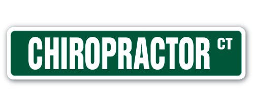 [Australia] - CHIROPRACTOR Street Sign back holistic align spine traction | Indoor/Outdoor |  18" Wide Plastic Sign 4" X 18" Plastic Sign 
