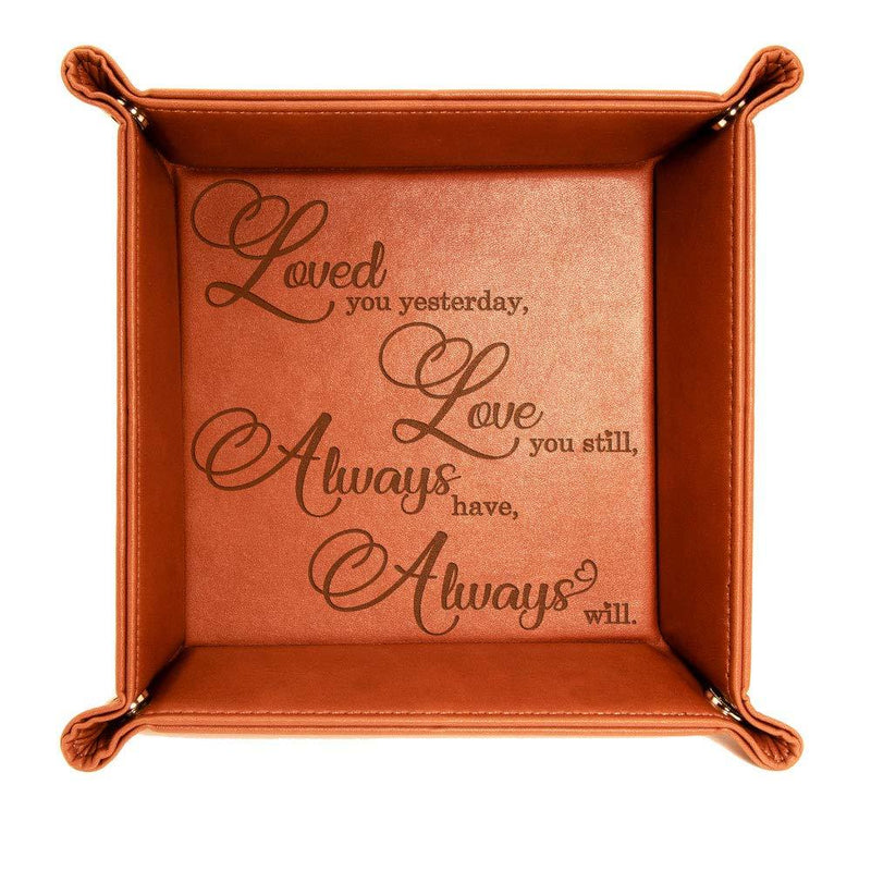 [Australia] - KATE POSH - Loved You Yesterday, Love You Still, Always Have, Always Will Engraved Leather Catchall Valet Tray, Our 3rd Wedding Anniversary, 3 Years as Husband & Wife, Gifts for her, him (Rawhide) 