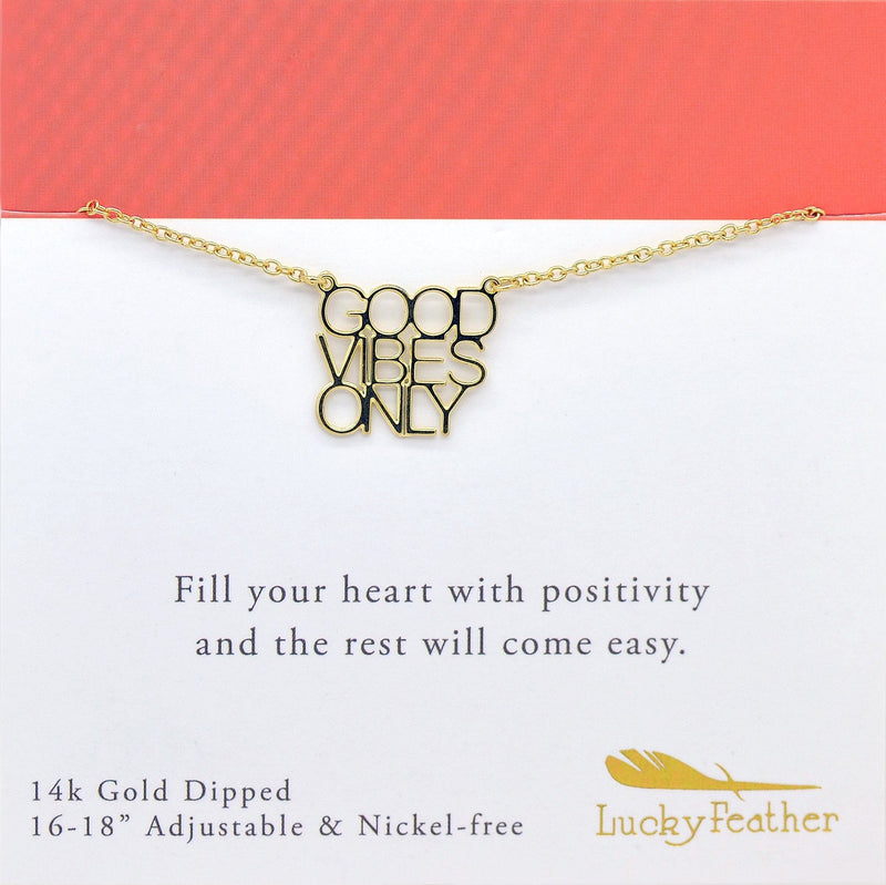 [Australia] - Lucky Feather Good Vibes Only Inspirational Strength Necklace for Girls - 14K Gold Dipped with Adjustable 16" - 17" Chain - Ideal Gift for Friends 