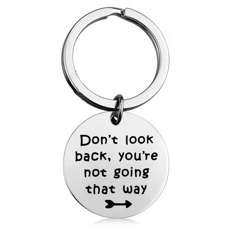 [Australia] - MYOSPARK Inspirational Gift Don’t Look Back, You’re Not Going That Way Keychain Coworker Leaving Gifts Motivational Jewelry Look Back Keychain 