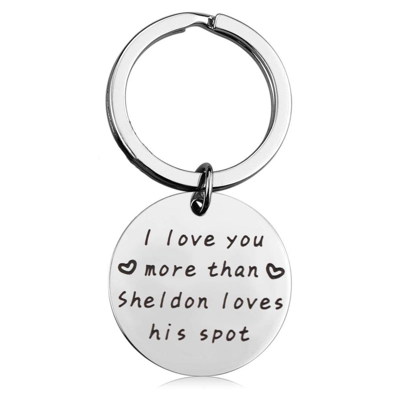 [Australia] - MAOFAED Funny Big Bang Theory Gift Boyfriend Couple Gift I Love You More Than Sheldon Loves His Spot Husband Boyfriend Keychain 