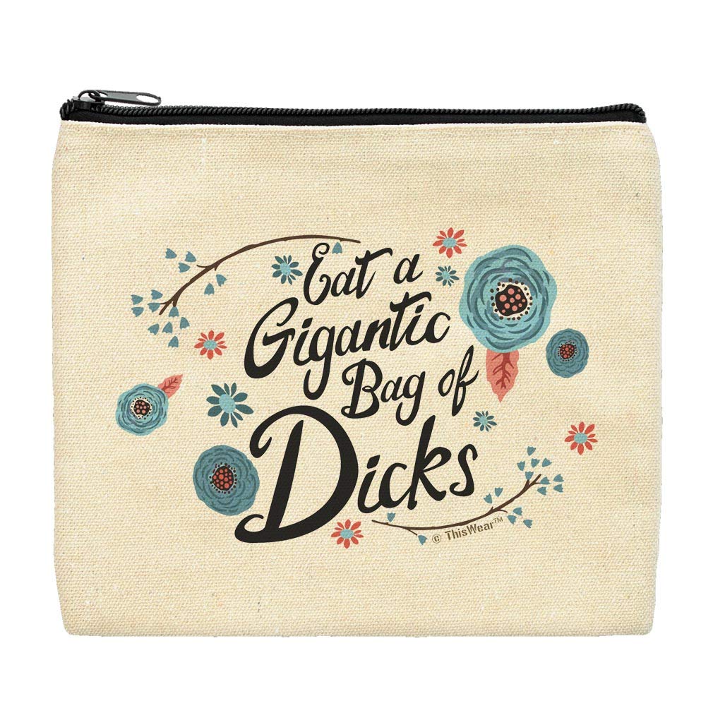 [Australia] - Funny Canvas Makeup Bag Eat a Gigantic Bag Of D-cks PMS Gag Gifts Floral Travel Bag Zip Makeup Bag 1-Pack 