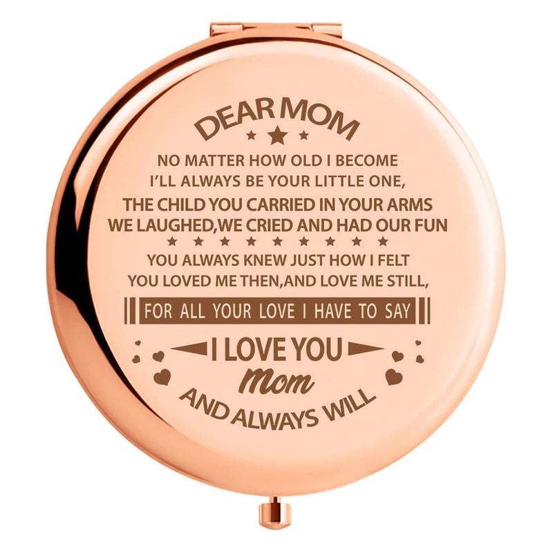 [Australia] - WIEZO-USA Mother's Day, Mother's Birthday Gift- Rose Gold Mirror Gift for mom - Dear Mom,no Matter How Old I Become.I Love You and Always Will 