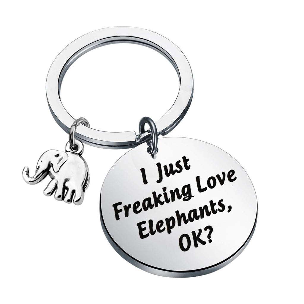 [Australia] - LQRI Elephant Keychain Elephant Lover Gift I Just Freaking Love Elephants OK Keychain Funny Elephant Gift for Friends, Animal Lovers sliver 