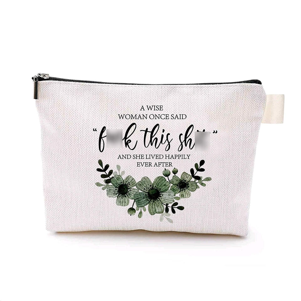 [Australia] - YouFangworkshop Funny Humorous Women Cosmetic Bag, Travel Portable Makeup Pouch for Best Friend Birthday Gift 