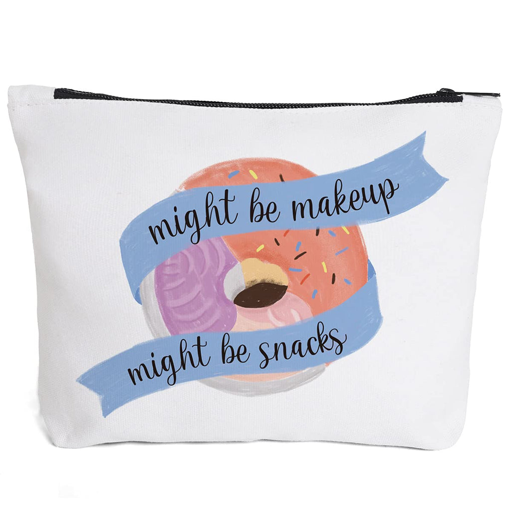 [Australia] - Funny Makeup Cosmetic Bag Zipper Pouch | Cute Might Be Makeup Might Be Snacks Cosmetic Travel Bag Toiletry Make-Up Case Multifunction Pouch Gifts for Women Girls Friend Mom Sister Teens 