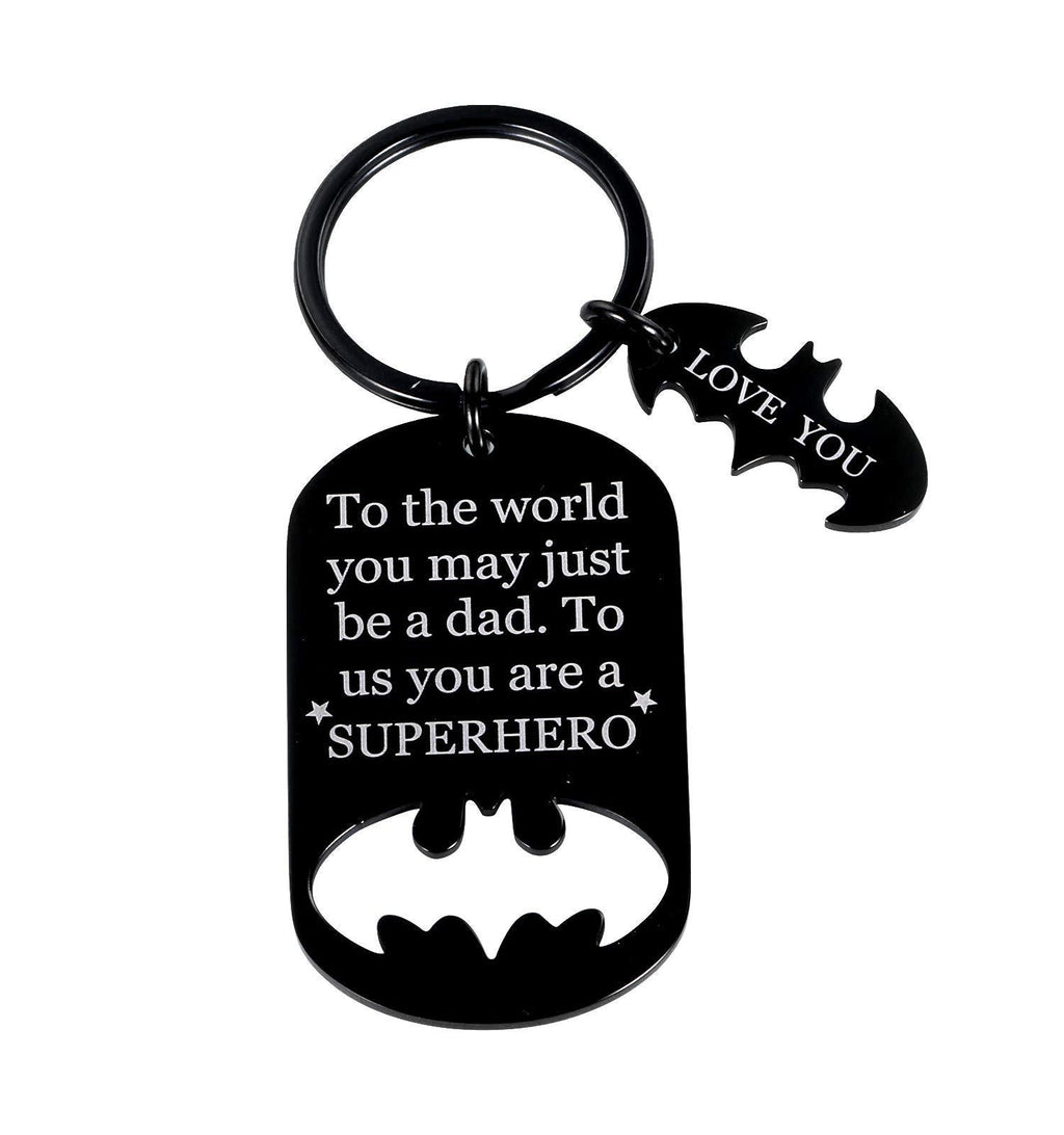 [Australia] - Keychain Present Fathers Day for dad Key Chain to The World You May just be a dad to us You a Super Hero Black 