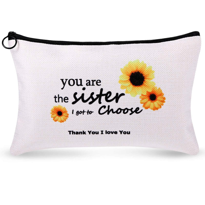 [Australia] - Makeup Bag Birthday Present for Sister Friend Woman Cosmetic Pouch Makeup Travel Case You're the Sister I Got to Choose Zipper Cosmetic Bag for Soul Sisters and Friends 