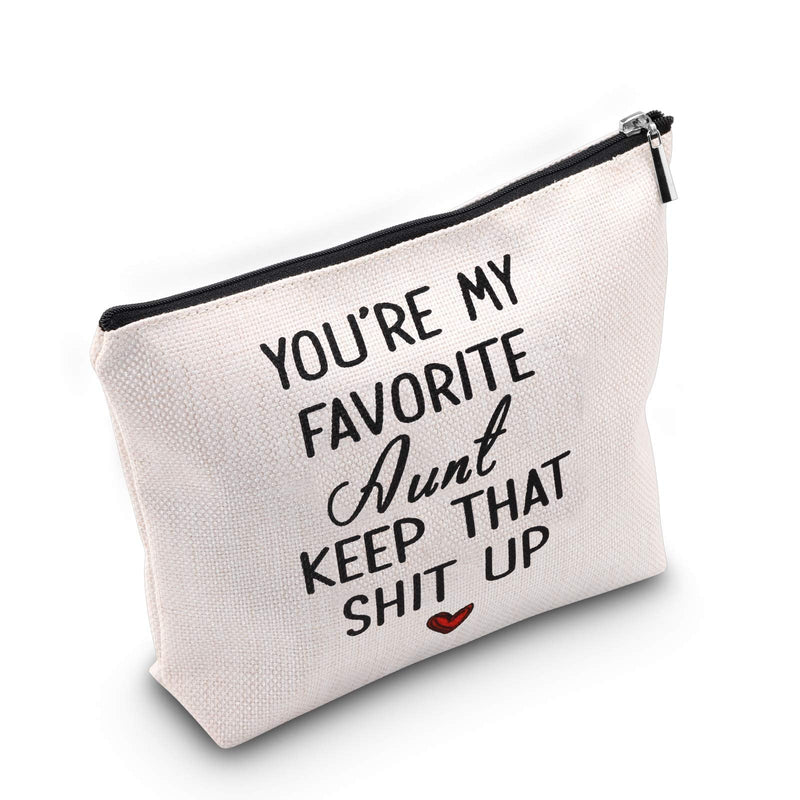 [Australia] - TSOTMO Aunt Makeup Bag Best Aunt Ever Makeup Bag You Are My Favorite Aunt Keep That Shit Up Makeup Bag Cosmetic Bags Travel Pouches Toiletry Bag Cases(Favorite Aunt) 