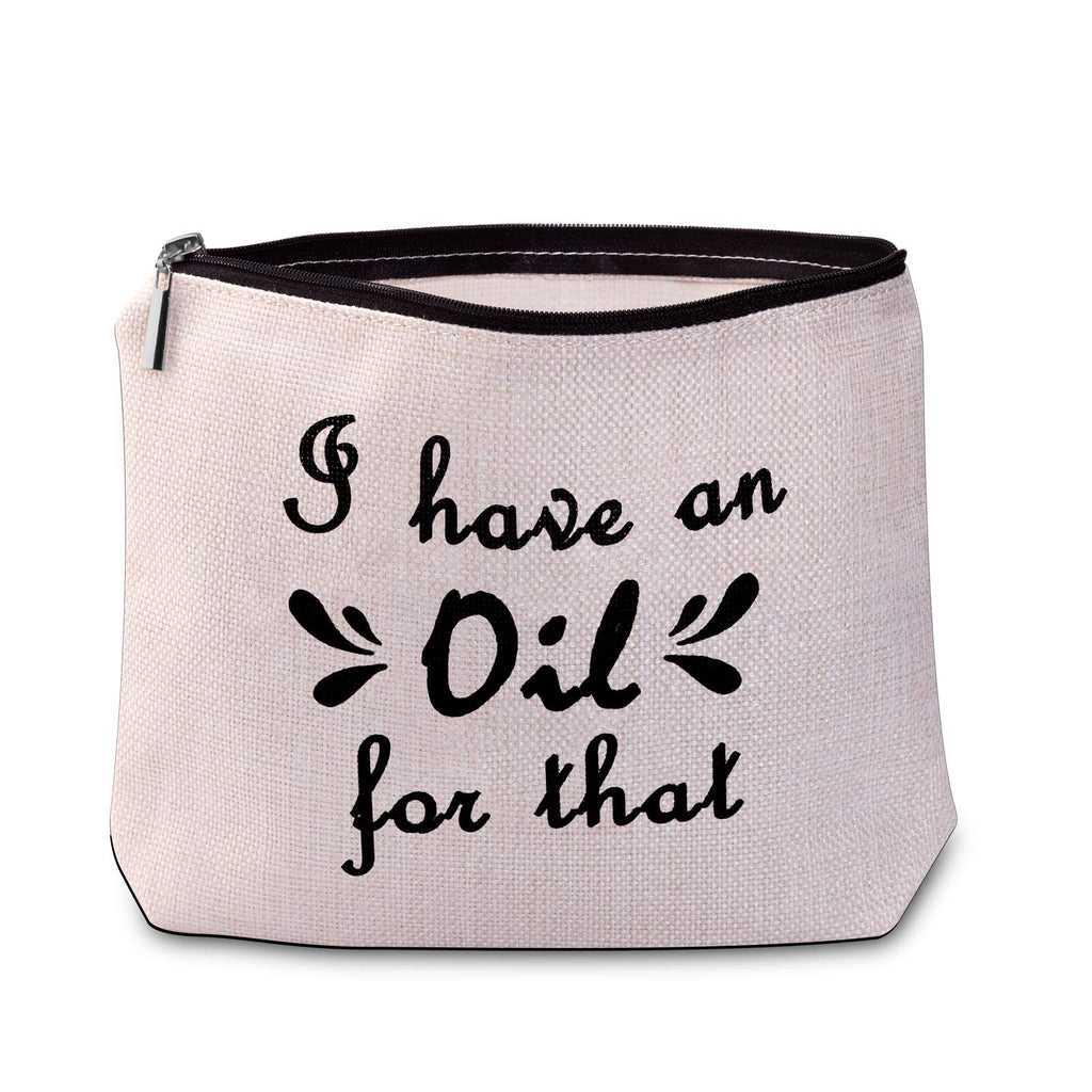 [Australia] - LEVLO Essential Oil Makeup Bags Aromatherapy Cosmetic Bag I Have An Oil For That Pouch Essential Oil Holder Case Travel Bag (Have An Oil) 