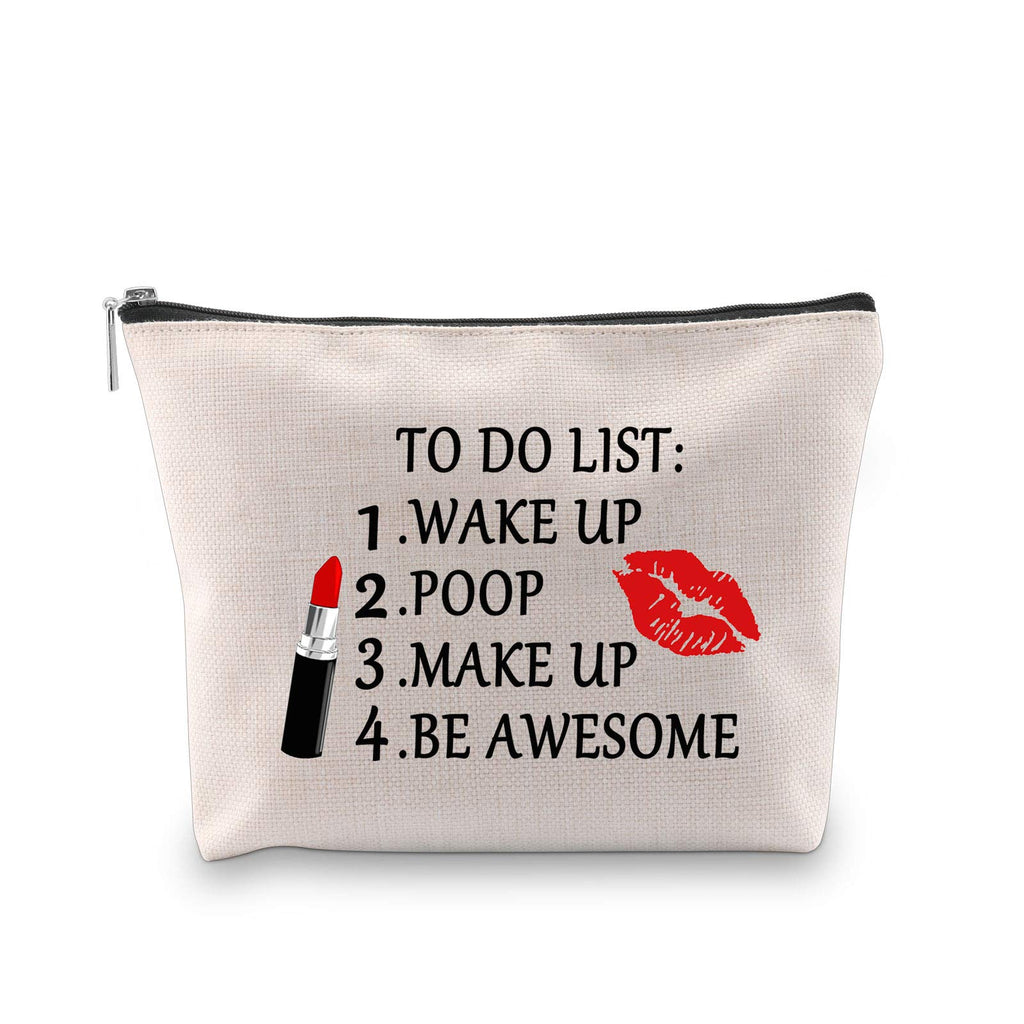 [Australia] - MBMSO To Do List Cosmetic Bag Funny Makeup Bag be Awesome Gifts Inspirational Gifts Travel Bag for Makeup (Cosmetic Bag) 