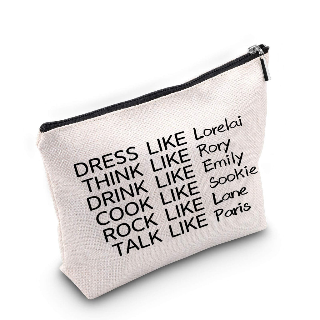 [Australia] - TSOTMO Girls Luke's Makeup Bag TV Shows Gift DRESS LIKE Lorelai THINK LIKE Rory DRINK LIKE Emily COOK LIKE Sookie ROCK LIKE Lane TALK LIKE Paris Cosmetic Bag (LIKE Rory) 