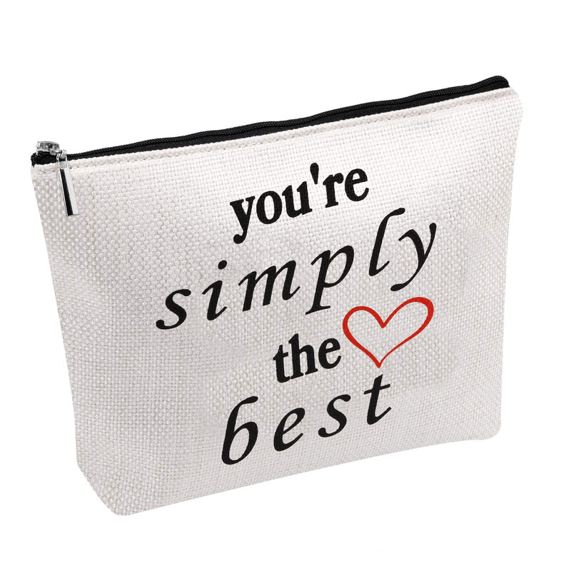 [Australia] - You're Simply The Best Cosmetic Bag Makeup Bag Anniversary Present For Women (You're Simply The Best) You're Simply The Best 