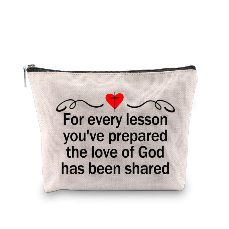 [Australia] - G2TUP Sunday School Teacher Gift Christian Teacher Appreciation Cosmetic Bag For Every Lesson You've Prepared the Love of God Has Been Shared (Sunday School Teacher) 