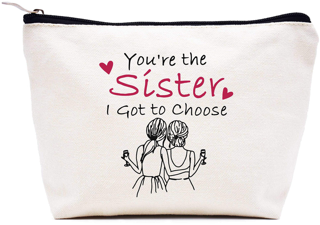 [Australia] - Makeup Bag Gift,Cosmetic Bag Gift for Sister,You're the Sister I Got to Choose,Birthday Anniversary Wedding Christmas Graduation Gifts for Sister,Soul Sister,Best friend,Women,Bestie,BFF,Women,Her 