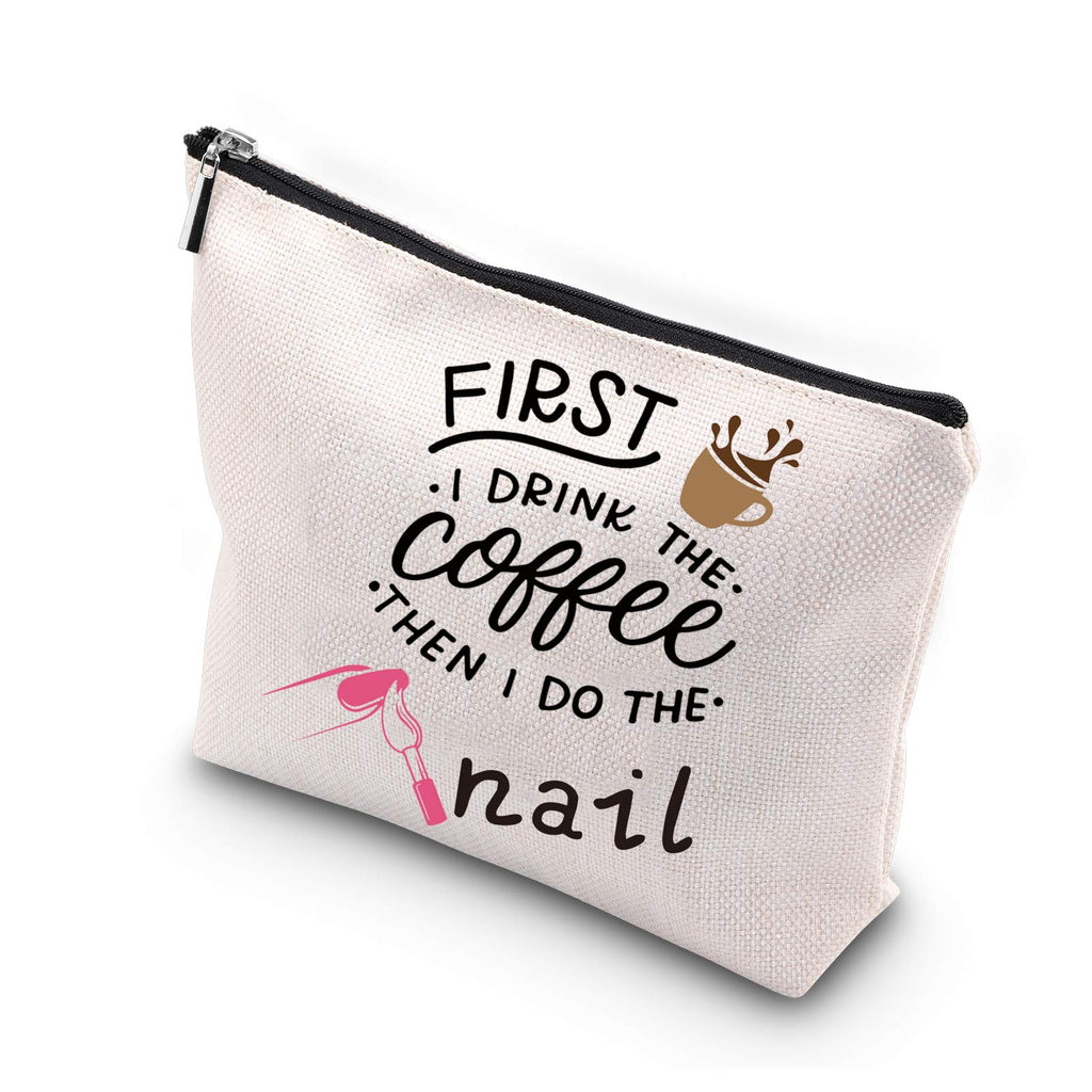 [Australia] - WCGXKO FIRST I DRINK THE coffee THEN I DO THE Nail Makeup Bag (DRINK THE coffee Nail) Drink the Coffee Nail 