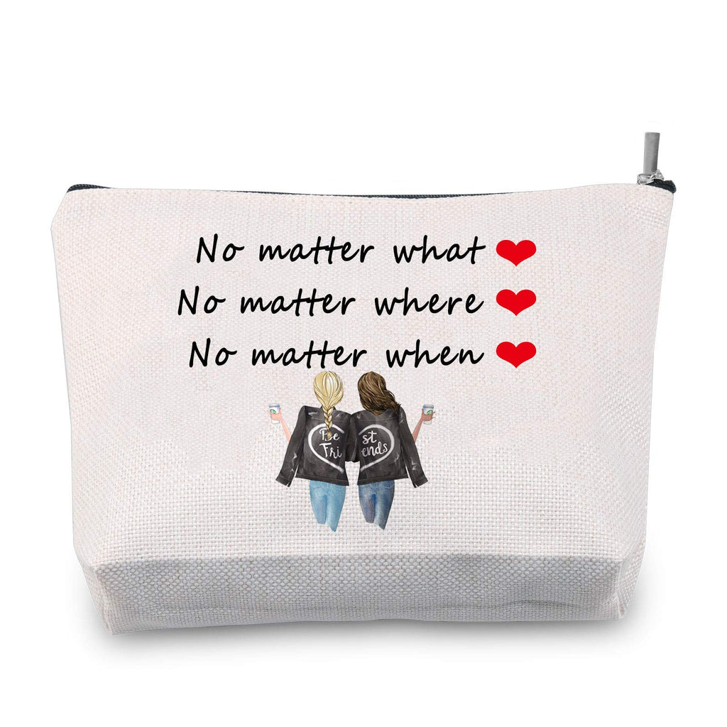 [Australia] - JXGZSO Friendship Gift No Matter What Where When Best Friend Makeup Bag (No matter what where when) 