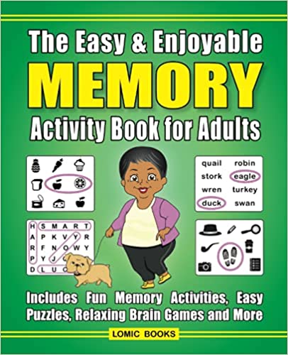 [Australia] - The Easy & Enjoyable Memory Activity Book For Adults: Filled with Fun Memory Activities, Easy Puzzles, Relaxing Brain Games and More 