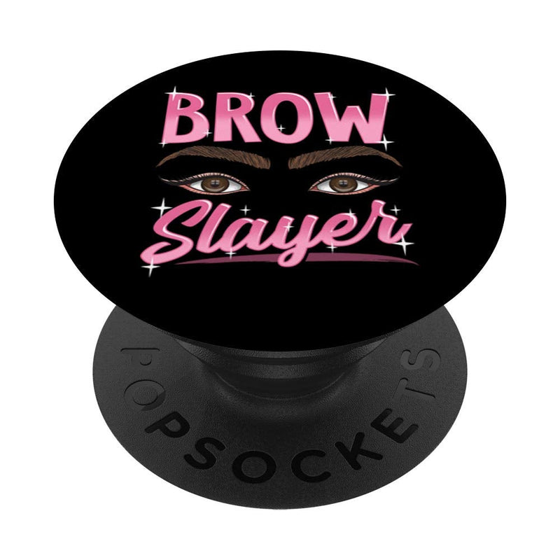 [Australia] - Brow Slayer Esthetician Beauty Eyebrow Maker Makeup Artist PopSockets Swappable PopGrip Black 