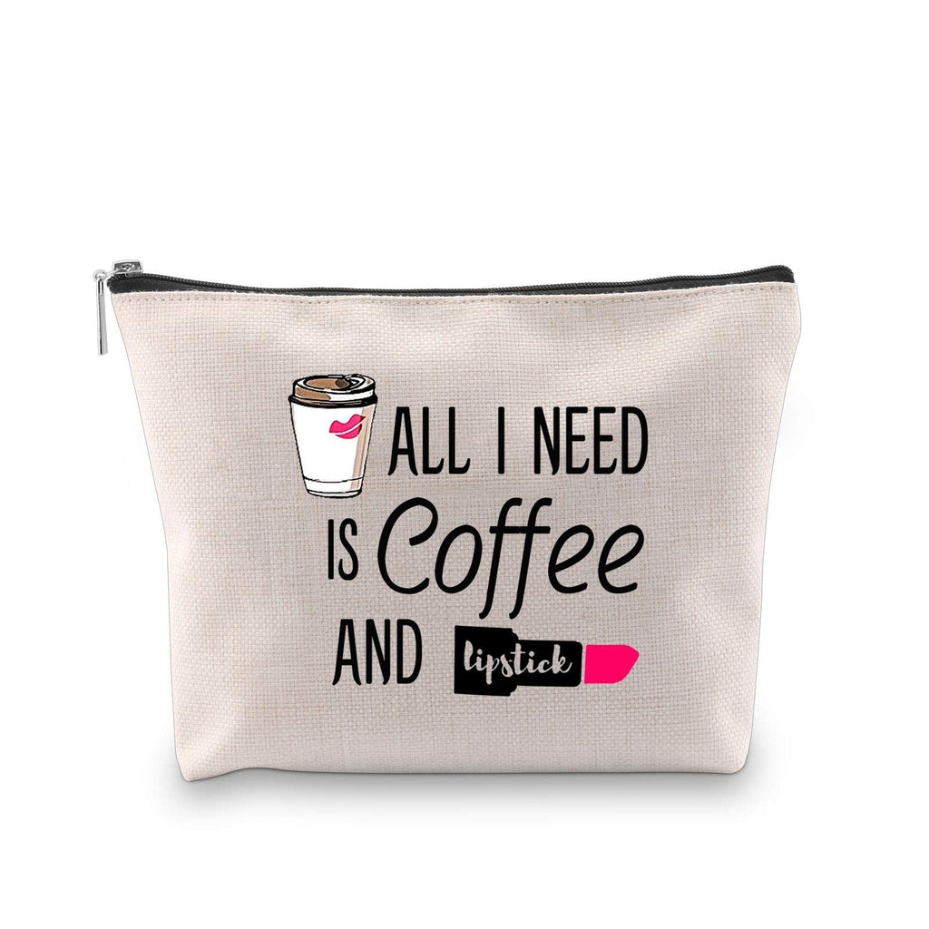 [Australia] - Lipstick Makeup Bags All I Need is Coffee and Lipstick Funny Zipper Cosmetic Bag Gifts Coffee Lover Gifts Makeup Travel Case (All I Need is Coffee and Lipstick) 