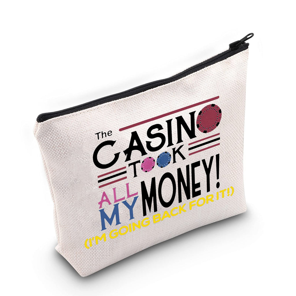 [Australia] - LEVLO Funny Gambler Cosmetic Bag Casino Lucky Dice Gift The Casino Took All My Money I'm Going Back For It Make up Zipper Pouch Bag Gambling Merchandise, Casino Took All My Money, 