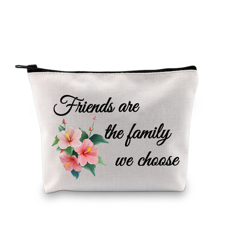 [Australia] - MYSOMY Friends are The Family We Choose Gifts Best Friend Cosmetic Bag Friendship Makeup Bag BFF Gifts (Makeup Bag) 